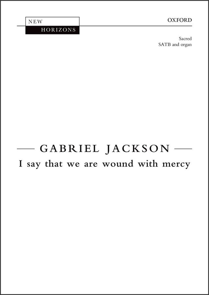 I say that we are wound with mercy